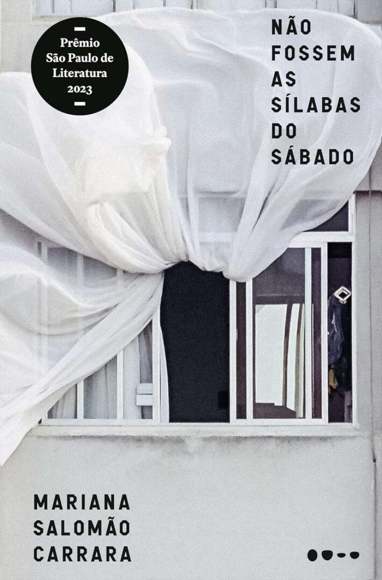 'N&atilde;o fossem as s&iacute;labas do s&aacute;bado', de Mariana Salom&atilde;o Carrara.