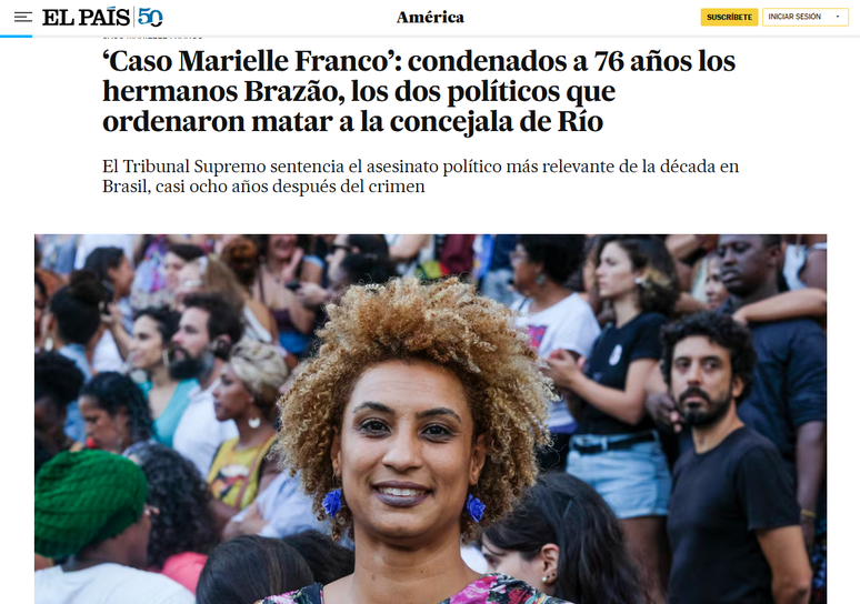 O El Pa&iacute;s deu destaque &agrave;s condena&ccedil;&otilde;es no caso do assassinato da vereadora Marielle Franco