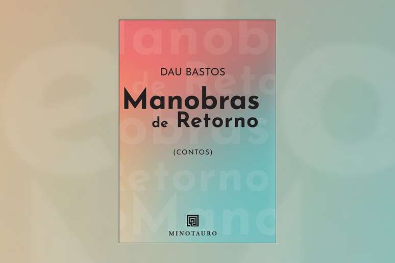 A obra &ldquo;Manobras de retorno&rdquo; re&uacute;ne hist&oacute;rias intensas que exploram mem&oacute;ria, pol&iacute;tica e os dilemas humanos 