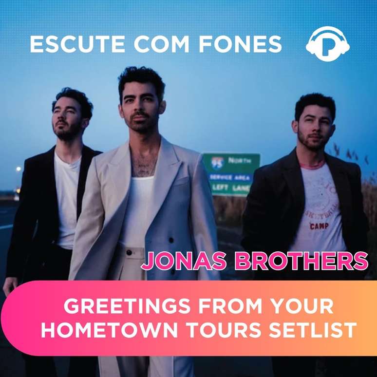 Playlist: confira a setlist da turn&ecirc; "JONAS20 - GREETINGS FROM YOUR HOMETOWN", dos Jonas Brothers!