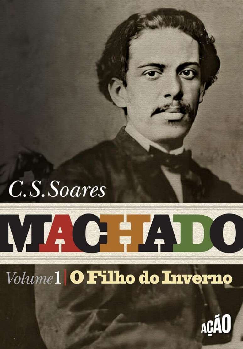 Capa do livro 'Machado: O Filho do Inverno', de C. S. Soares