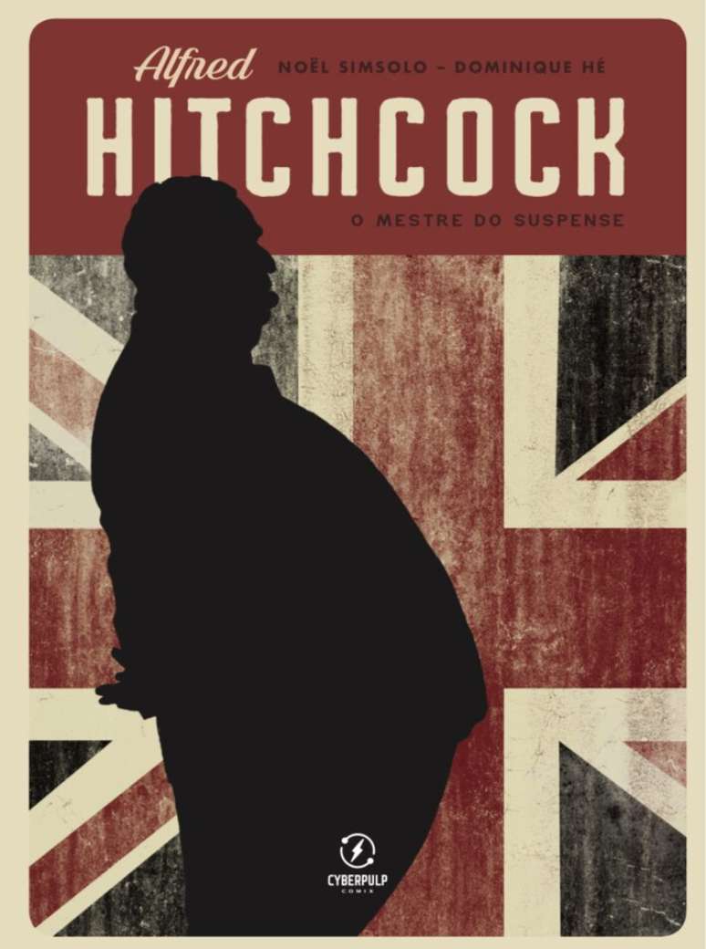 Capa de 'Alfred Hitchcock &ndash; O Mestre do Suspense', HQ feita pelos franceses No&euml;l Simsolo e Dominique H&eacute;