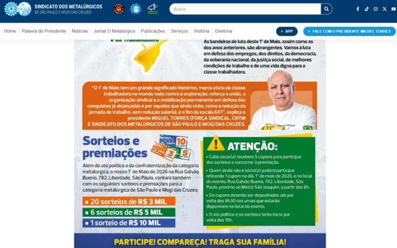 Sindicato dos Metal&uacute;rgicos prometeu realizar sorteios com pr&ecirc;mios em dinheiro para ato do 1&ordm; de maio