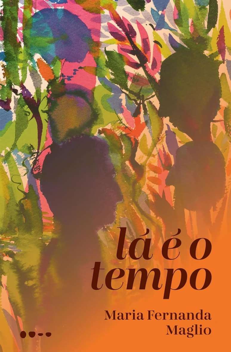 Capa de 'L&aacute; &Eacute; O Tempo', de Maria Fernanda Maglio.