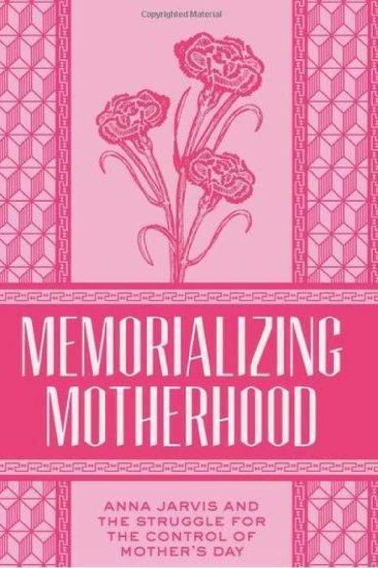 Capa do livro de Katharine Antolini sobre a hist&oacute;ria do Dia das M&atilde;es e a luta de sua criadora para eliminar a data