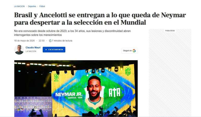 'Brasil e Ancelotti se entregam ao que resta de Neymar para despertar a Sele&ccedil;&atilde;o no Mundial', disse La Nacion