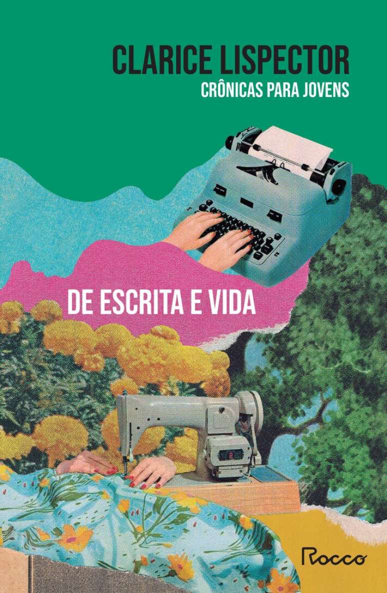 Capa de 'Cr&ocirc;nicas Para Jovens: de Escrita e Vida', de Clarice Lispector.