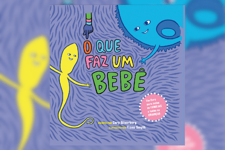&ldquo;O que faz um beb&ecirc;&rdquo; ajuda a responder uma das d&uacute;vidas mais comuns da inf&acirc;ncia: de onde v&ecirc;m os beb&ecirc;s? 