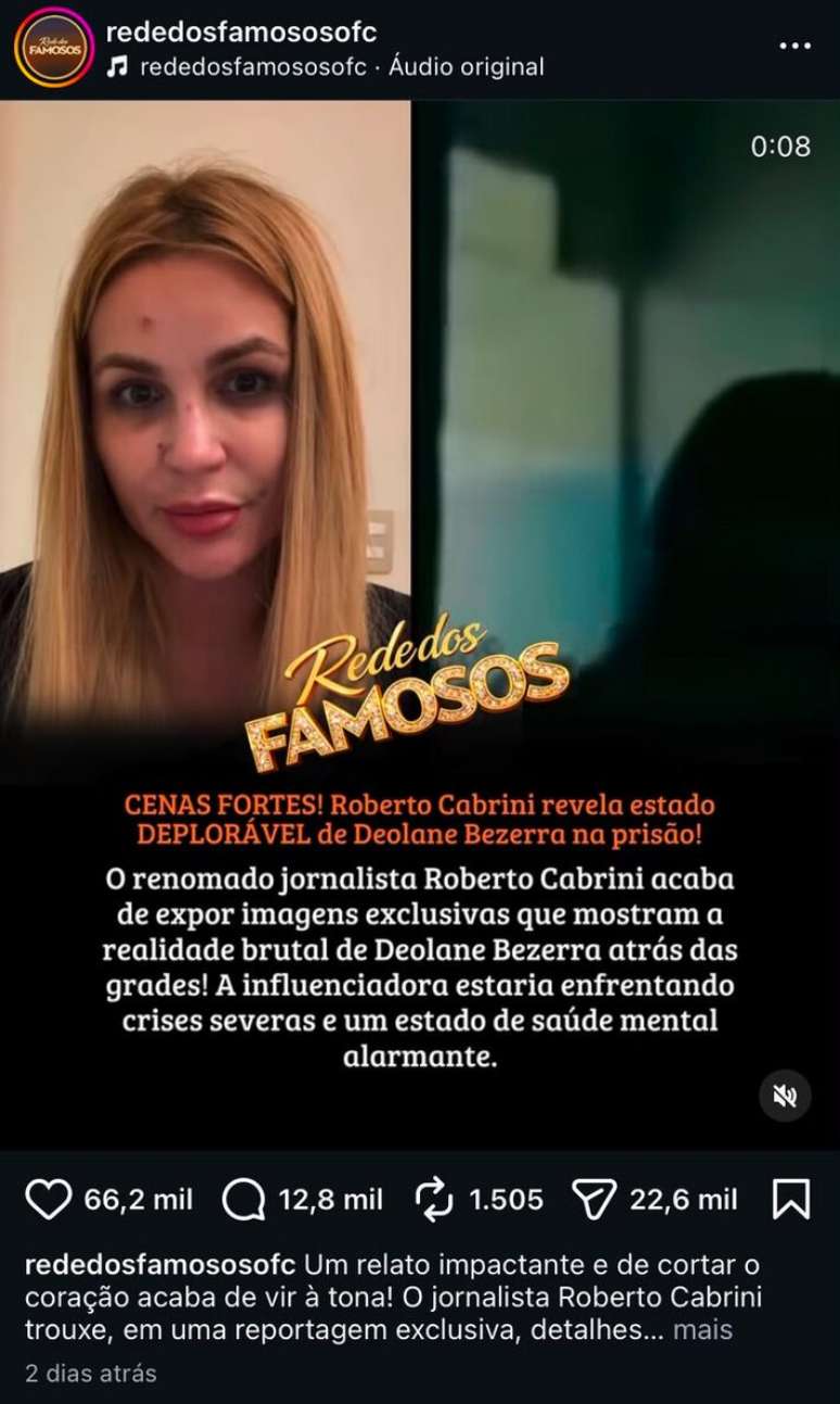Postagem da p&aacute;gina @rededosfamososofc que afirmava haver uma reportagem de Roberto Cabrini com Deolane Bezerra.