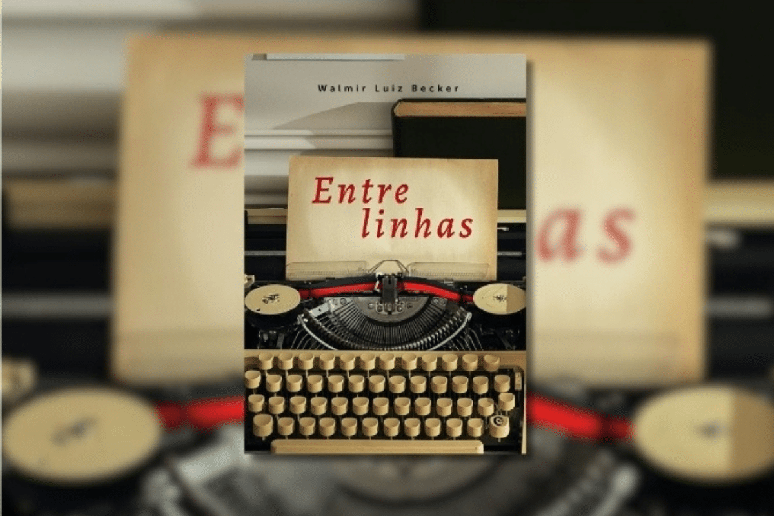 Em &ldquo;Entrelinhas&rdquo;, Walmir Luiz Becker convida o leitor a desacelerar e acolher as pr&oacute;prias emo&ccedil;&otilde;es como parte do cuidado consigo 