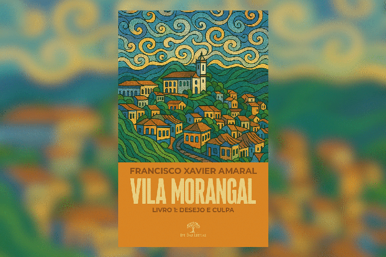Em &ldquo;Vila Morangal&rdquo;, conflitos morais e rela&ccedil;&otilde;es de poder revelam como as escolhas moldam o destino de cada indiv&iacute;duo 