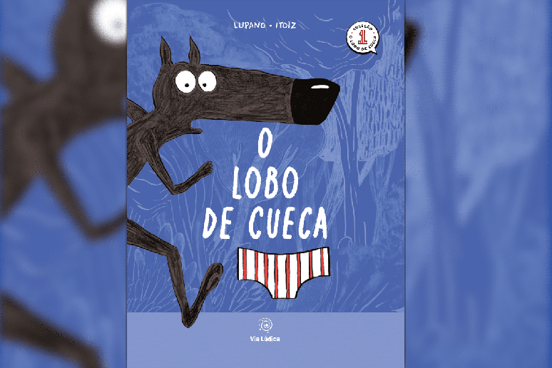 &ldquo;O Lobo de cueca&ldquo; aproxima as crian&ccedil;as da leitura com HQs cheias de humor, surpresas e aventuras 