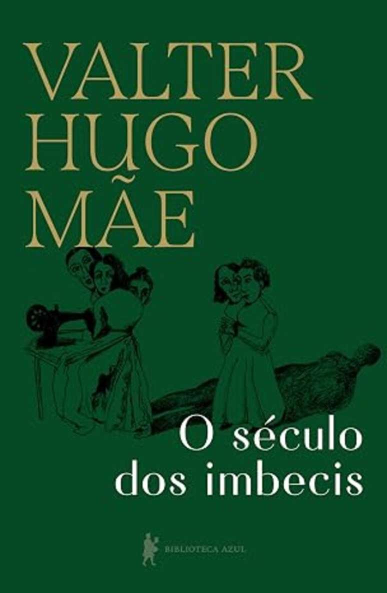 Capa de &lsquo;O S&eacute;culo dos Imbecis&rsquo;, de Valter Hugo M&atilde;e.