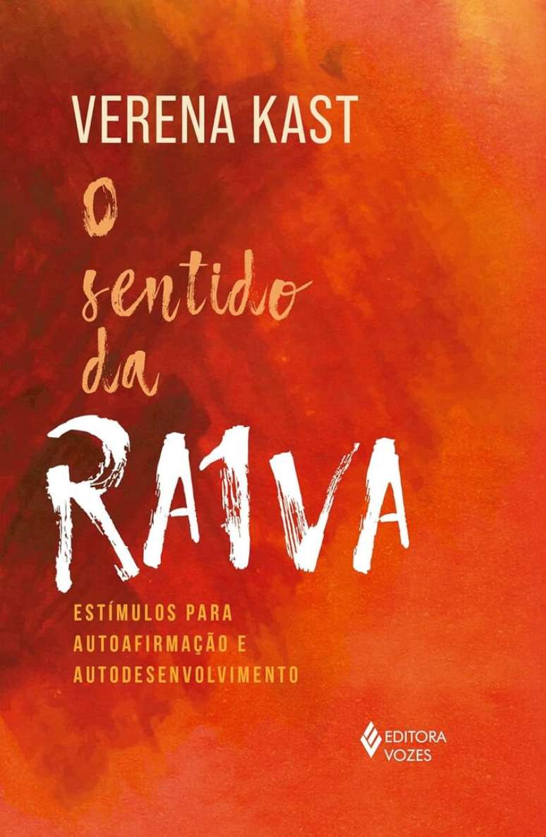 &lsquo;O sentido da raiva: Est&iacute;mulos para autoafirma&ccedil;&atilde;o e autodesenvolvimento&rsquo;, de Verena Kast