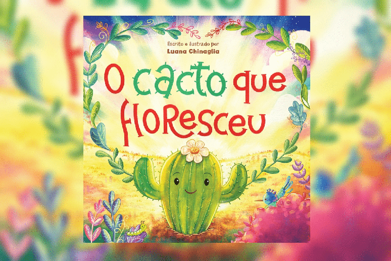 Em &ldquo;O cacto que floresceu&rdquo;, Cac&aacute; aprende a reconhecer seu pr&oacute;prio valor depois de ser rejeitado por ser diferente 