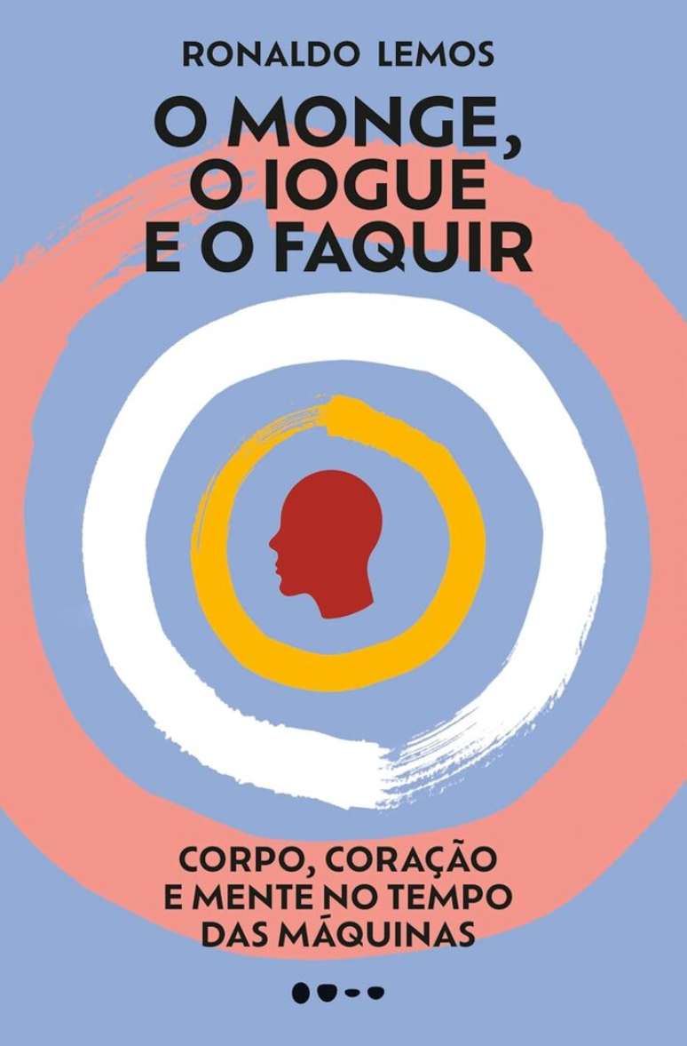 Capa de 'O Monge, o Iogue e o Faquir', livro de Ronaldo Lemos