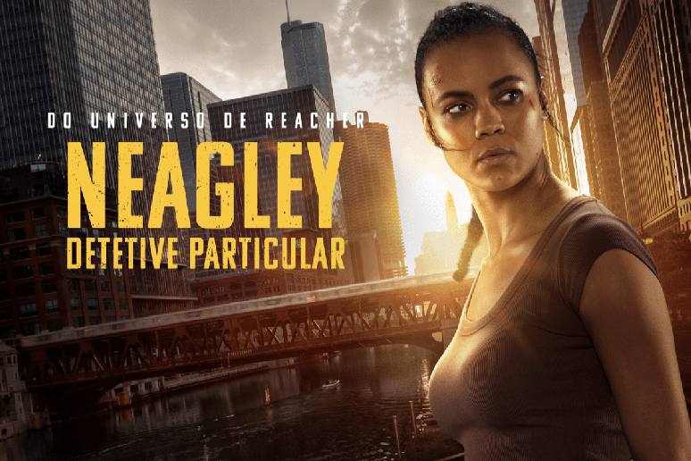 &ldquo;Neagley: Detetive Particular&rdquo; &eacute; um spin-off que leva a ex-sargento do Ex&eacute;rcito a investigar a morte suspeita de um velho amigo em Chicago 