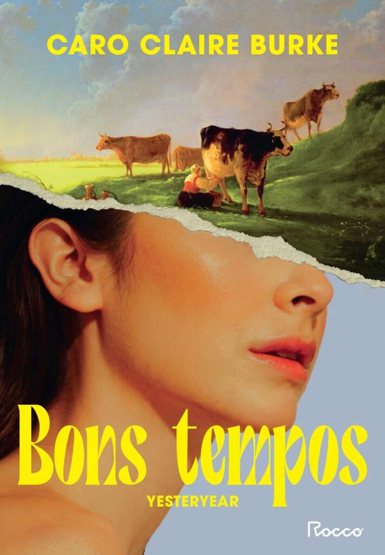 Bons Tempos: Yesteryear, de Caro Claire Burke.