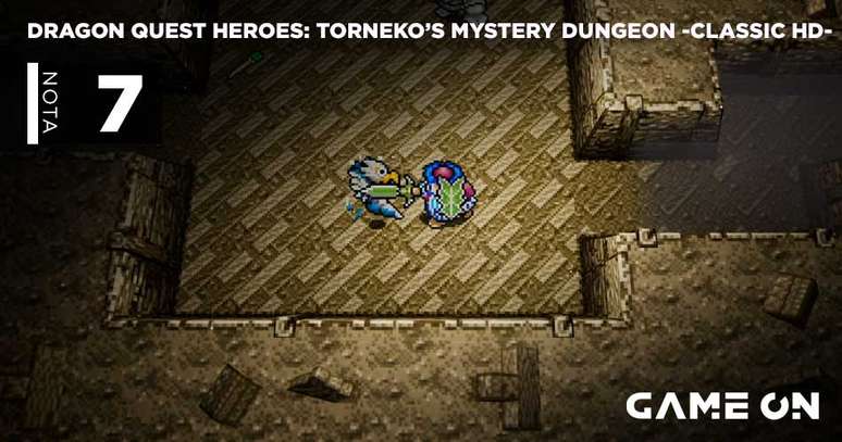 Dragon Quest Heroes: Torneko&rsquo;s Mystery Dungeon Classic HD - Nota 7