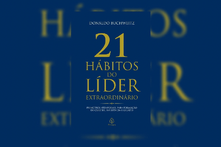 &ldquo;21 h&aacute;bitos do l&iacute;der extraordin&aacute;rio&rdquo; re&uacute;ne aprendizados de mais de tr&ecirc;s d&eacute;cadas de experi&ecirc;ncia para mostrar h&aacute;bitos que ajudam a construir uma boa lideran&ccedil;a 