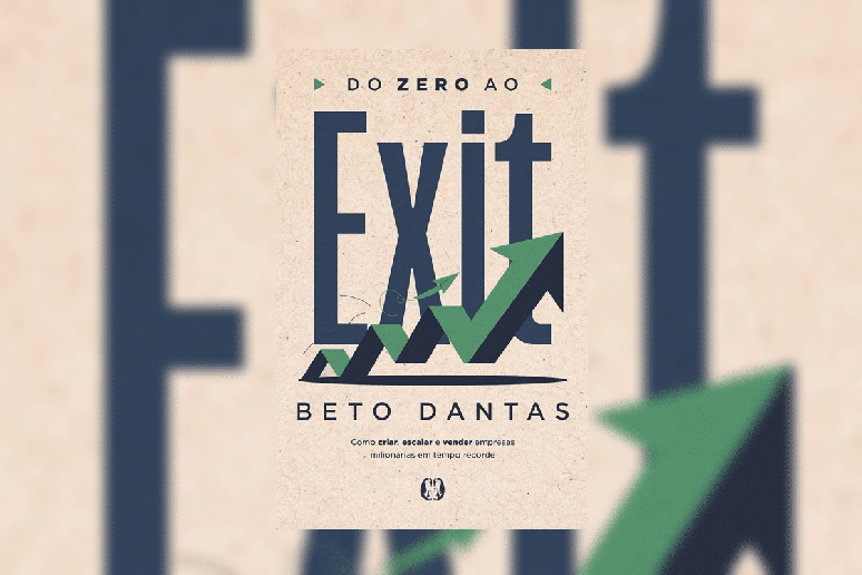 Em &ldquo;Do zero ao exit&rdquo;, Beto Dantas compartilha estrat&eacute;gias para transformar empresas em neg&oacute;cios preparados para crescer e atrair compradores 