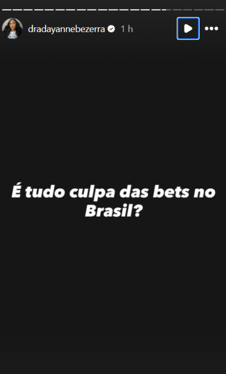 Dayanne Bezerra critica proibi&ccedil;&atilde;o das bets