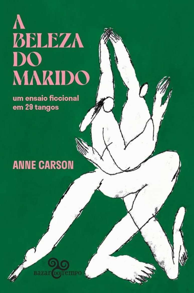 Em 'A beleza do marido', Anne Carson constr&oacute;i uma narrativa sobre casamento, amor e separa&ccedil;&atilde;o em 29 partes apresentadas como tangos