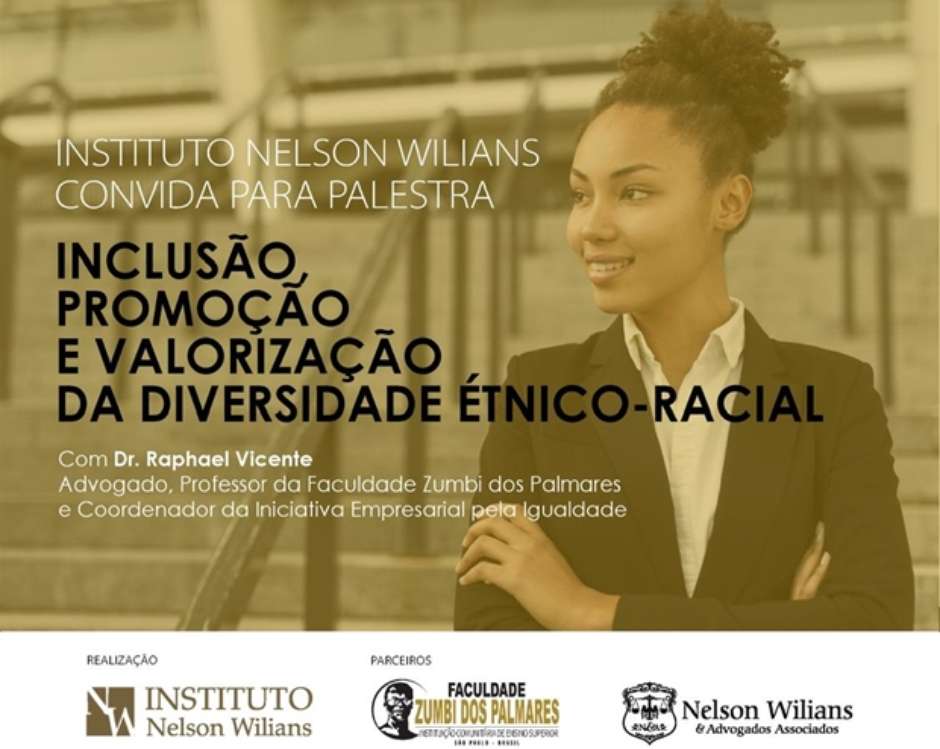 Instituto Nelson Wilians discute inclusão racial