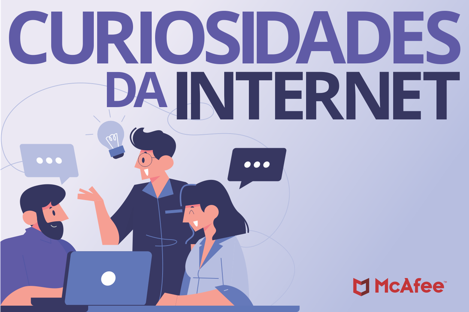 CURIOSIDADES DA INTERNET 