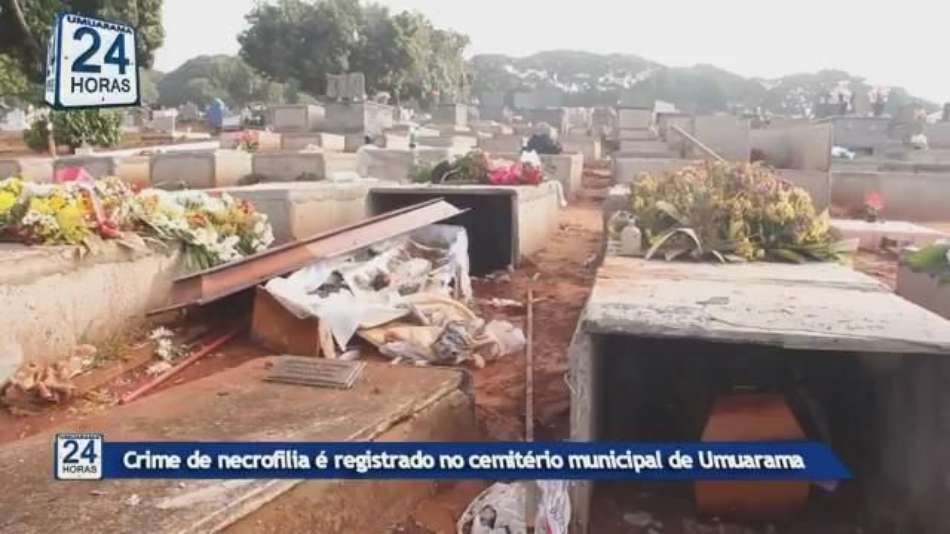 Crime de necrofilia é registrado no cemitério de Umuarama 