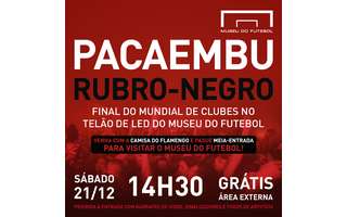 Com promoção para flamenguistas, Museu do Futebol transmite final