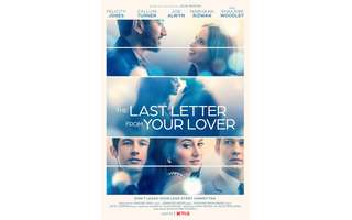 Netflix divulga trailer de A Última Carta de Amor, baseado no