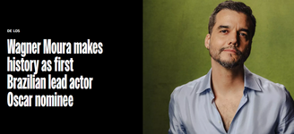 O Los Angeles Times destacou o marco de Wagner Moura ao ser o primeiro ator brasileiro indicado a Melhor Ator
