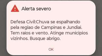 Alerta severo de chuvas enviado pela Defesa Civil de São Paulo à região de Campinas na tarde deste domingo, 4.