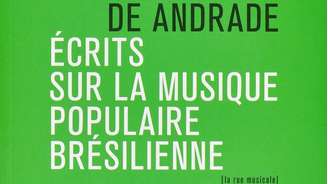 Livro "Écrits sur la musique popuaire brésilienne" é publicado na França pela editora da Philharmonie de Paris.