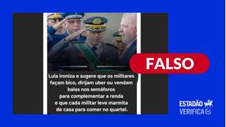 É falso que Lula tenha sugerido que militares façam ‘bico’ para complementar renda