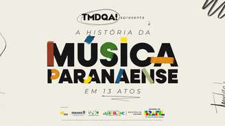TMDQA! lança documentário sobre história da música paranaense