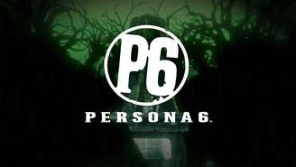 Persona 6 e Persona 4 Revival terão versões para Switch 2