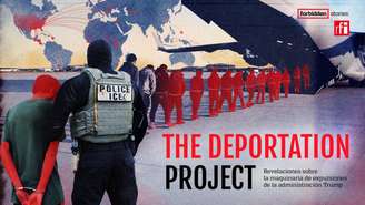 Deportation Project es una investigación colaborativa de Forbidden Stories, RFI y un gran número de medios internacionales