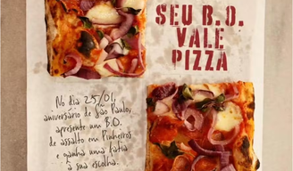 Pizzaria “Da Mooca Pizza Shop” lançou uma campanha em que pessoas que apresentarem um Boletim de Ocorrência comprovando terem sido vítimas de assalto em Pinheiros ganham uma fatia de pizza