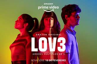 Lov3 é a nova série brasileira Original Amazon, que estreia em fevereiro