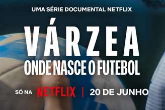 Produção da plataforma de streaming estreará em 20 de junho