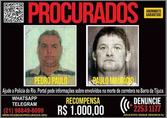 O Portal dos Procurados divulgou cartaz oferecendo recompensa de R$ 1 mil por informações que permitam a prisão deles 