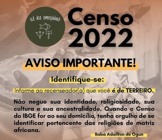 O terreiro pede aos praticantes que não neguem sua identidade na entrevista do Censo 2022