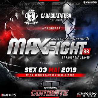 22ª edição do Max Fight acontecerá no dia 03 de maio, em Caraguatatuba, São Paulo (Foto: Divulgação)