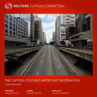 Avenida Paulista, em São Paulo, vazia no primeiro dia da quarentena adotada pelo governo do Estado de São Paulo em razão da pandemia do novo coronavírus, Brasil 24/03/2020. REUTERS/Amanda Perobelli