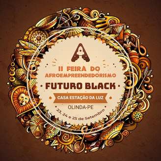II Feira do Afroempreendedorismo Futuro Black.