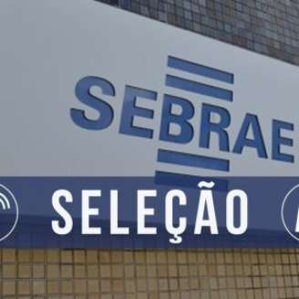 Processo seletivo do Sebrae.