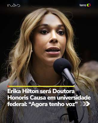 nós terra Erika Hilton será Doutora Honoris Causa em universidade federal: “Agora tenho voz” >>