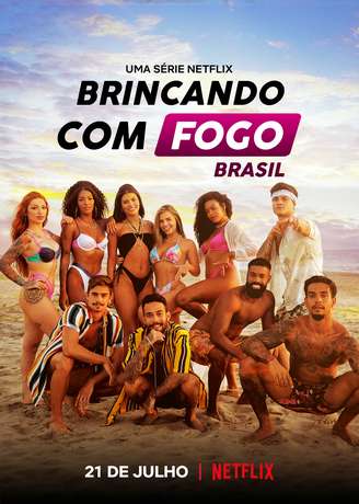 Brincando com o Fogo Brasil estreia em julho na Netflix